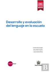 Desarrollo Y Evaluación Del Lenguaje En La Escuela