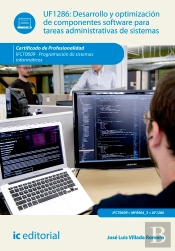 Desarrollo Y Optimización De Componentes Software Para Tareas Administrativas De Sistemas. Ifct0609