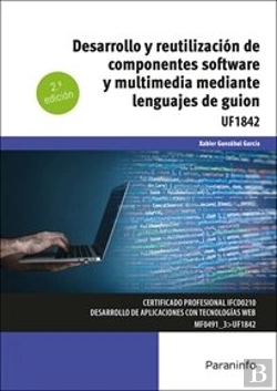 Bertrand.pt - Desarrollo Y Reutilizacion De Componentes Software Y Multim