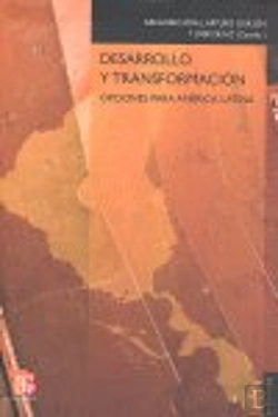 Bertrand.pt - Desarrollo Y Transformación : Opciones Para América Latina