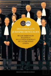 Desarrollos Jurisprudenciales De Los Tribunales De Justicia De La Unión Europea Y De La Comunidad An
