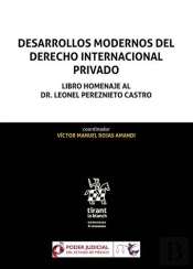 Desarrollos Modernos Del Derecho Internacional Privado Libro Homenaje Al Dr. Leonel Pereznieto Castr