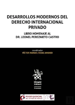 Bertrand.pt - Desarrollos Modernos Del Derecho Internacional Privado Libro Homenaje Al Dr. Leonel Pereznieto Castr