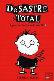 Desastre & Total 1. Agencia De Detectives.