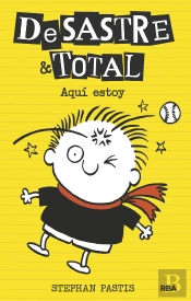 Desastre & Total 3: Aquí Estoy