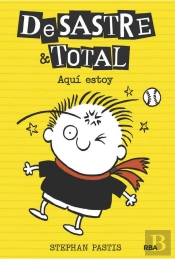 Desastre & Total 3 - Aquí Estoy