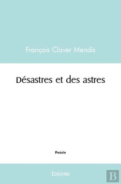 Bertrand.pt - Desastres Et Des Astres