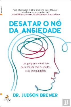 Bertrand.pt - Desatar o Nó da Ansiedade