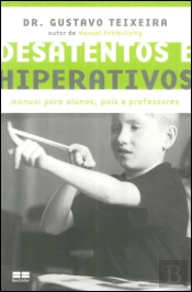 Desatentos e Hiperativos
