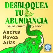 Desbloquea Tu Abundancia