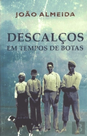Descalços em Tempos de Botas