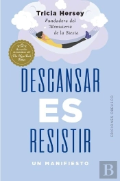 Descansar Es Resistir
