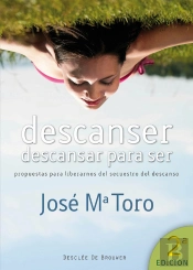 Descanser, Descansar Para Ser