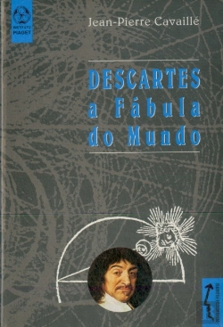 Bertrand.pt - Descartes - a Fábula do Mundo