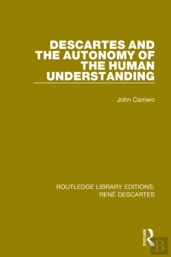 Bertrand.pt - Descartes And The Autonomy Of The Human Understanding