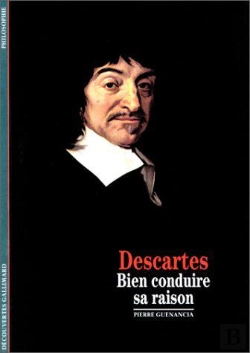 Bertrand.pt - Descartes : «Bien Conduire Sa Raison»