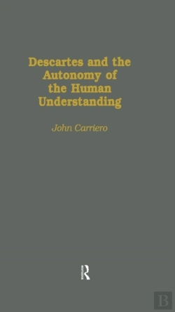 Bertrand.pt - Descartes & The Autonomy Of The Human Understanding