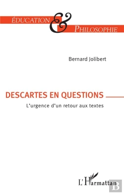 Bertrand.pt - Descartes En Question ; L'Urgence D'Un Retour Aux Textes
