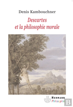 Bertrand.pt - Descartes Et La Philosophie Morale