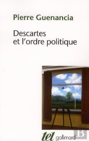 Descartes Et L'Ordre Politique