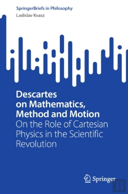 Bertrand.pt - Descartes On Mathematics, Method And Motion