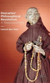 Descartes' Philosophical Revolution: A Reassessment