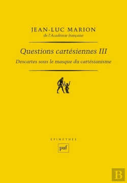 Bertrand.pt - Descartes Sous Le Masque Du Cartésianisme Tome 3 ; Questions Cartesiennes