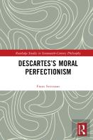 Descartesâ€™S Moral Perfectionism