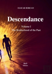 Descendance - Volume I:The Brotherhood O