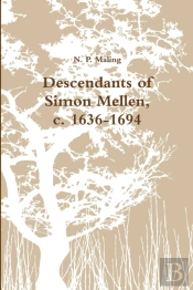 Descendants Of Simon Mellen, C. 1636-1694