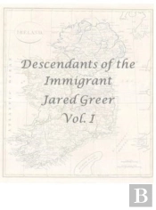 Descendants Of The Immigrant Jared Greer Vol. I