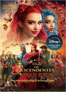 Descendentes 4 - Coração Rebelde