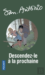 Descendez-Le À La Prochaine