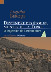 Descendre Des Étoiles, Monter De La Terre ; La Trajection De L'Architecture