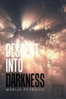 Descent Into Darkness
