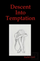 Descent Into Temptation