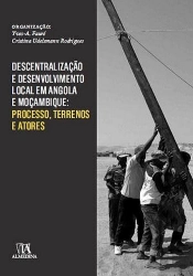 Descentralização e Desenvolvimento Local em Angola e Moçambique