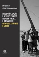 Descentralização e Desenvolvimento Local em Angola e Moçambique