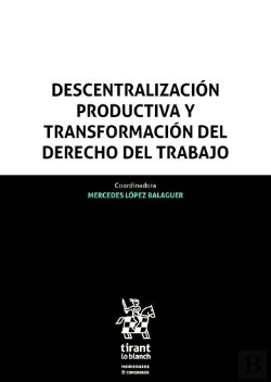 Bertrand.pt - Descentralización Productiva Y Transformación Del Derecho Del Trabajo