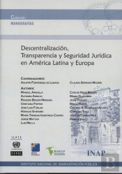 Descentralización, Transparencia Y Seguridad Jurídica En América Latina Y Europa