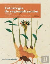 Descentralizar Para Construir: Estrategia De Regionalización De Dejusticia