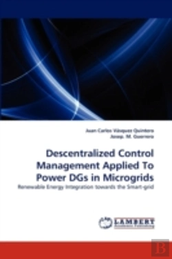 Bertrand.pt - Descentralized Control Management Applied To Power Dgs In Microgrids