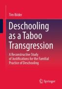 Deschooling As A Taboo Transgression
