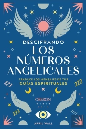 Descifrando Los Numeros Angelicales