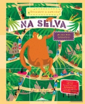 Descobre o Caminho - Na Selva