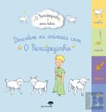 Descobre os Animais com o Principezinho