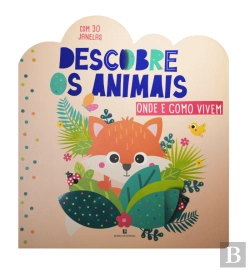 Bertrand.pt - Descobre os Animais - Onde e Como Vivem