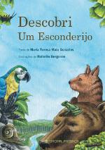 Descobri um Esconderijo!