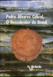 Descobridor do Brasil Pedro Álvares Cabral