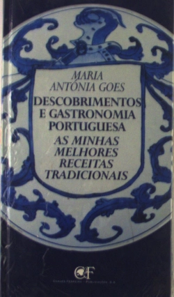 Bertrand.pt - Descobrimentos e Gastronomia Portuguesa - As Minhas Melhores Receitas Tradicionais